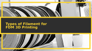 featuredimage Types of Filament for FDM 3D Printing Properties and Applications