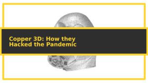 featuredimage copper3d hack the pandemic